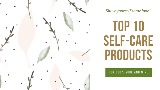 Top 10 Self-Care Products